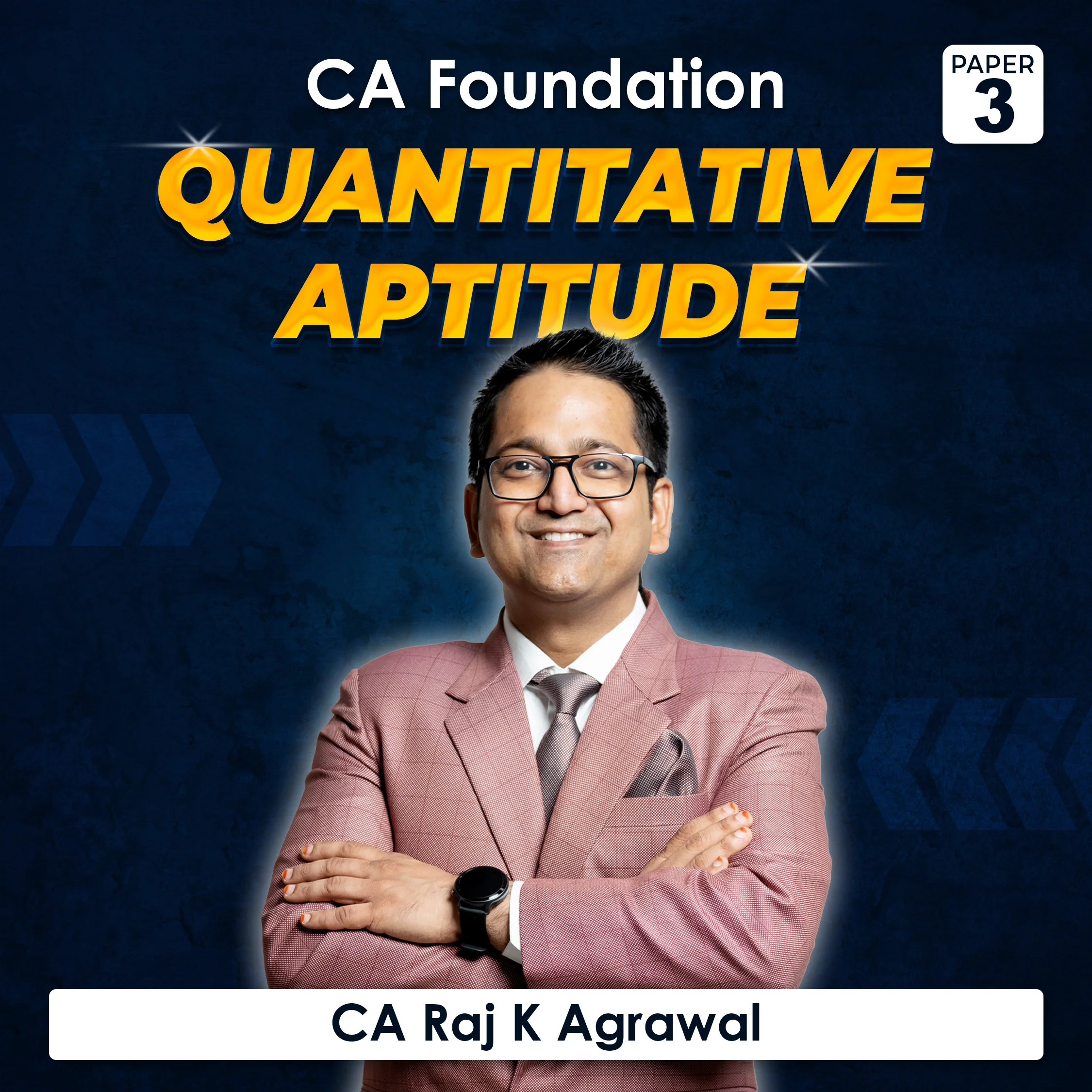 Paper 3 – Quantitative Aptitude (CA Foundation) by CA Raj K Agrawal
