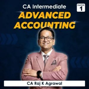 Paper 1 – Advanced Accounting (CA Intermediate Group I) by CA Raj K Agrawal