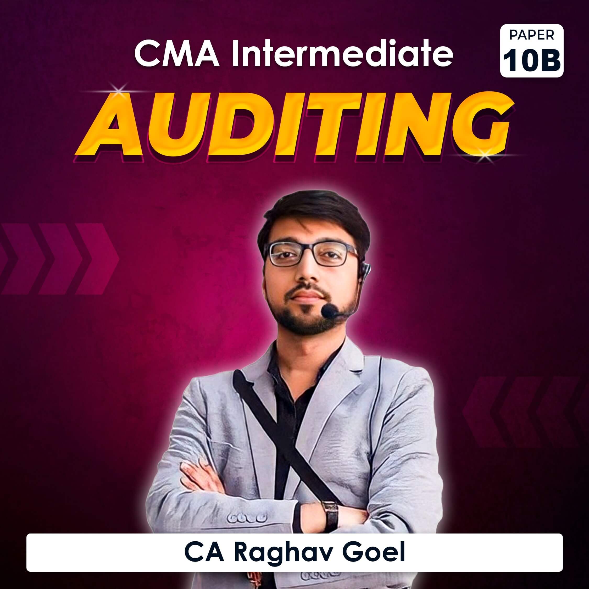 Paper 10B – Auditing (CMA Inter Group II) by CA Raghav Goel