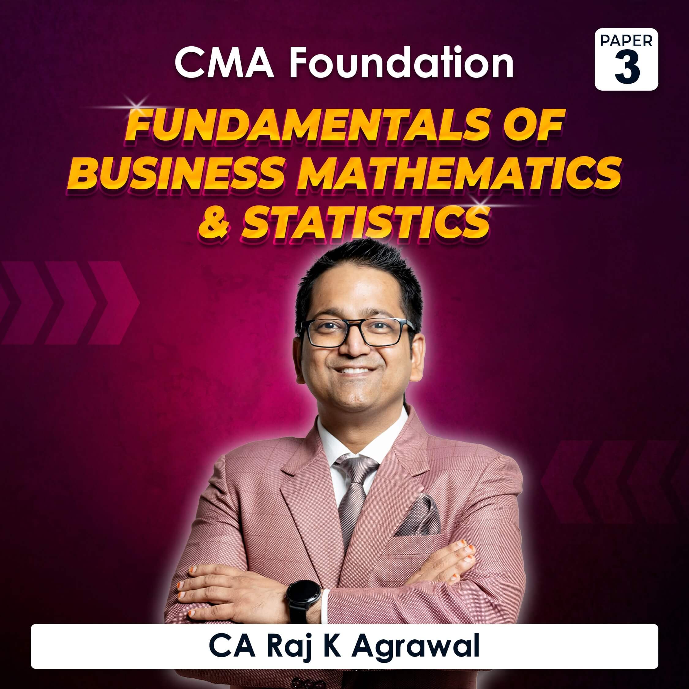 Paper 3 – Fundamentals of Business Mathematics & Statistics by CA Raj K Agrawal