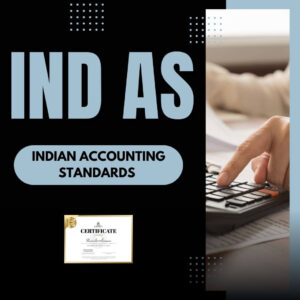 Indian Accounting Standards (Ind AS)