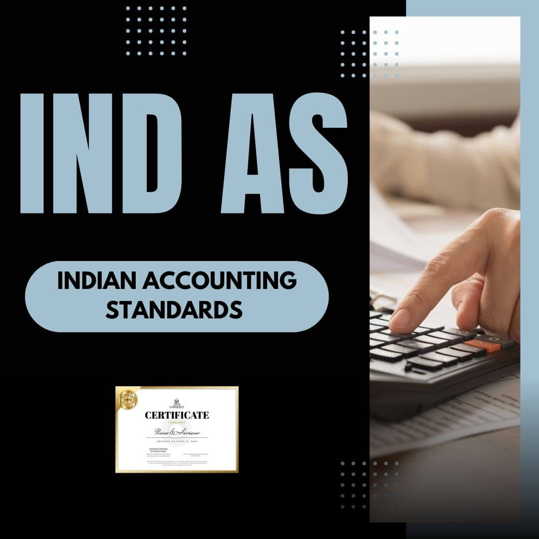 Indian Accounting Standards (Ind AS)