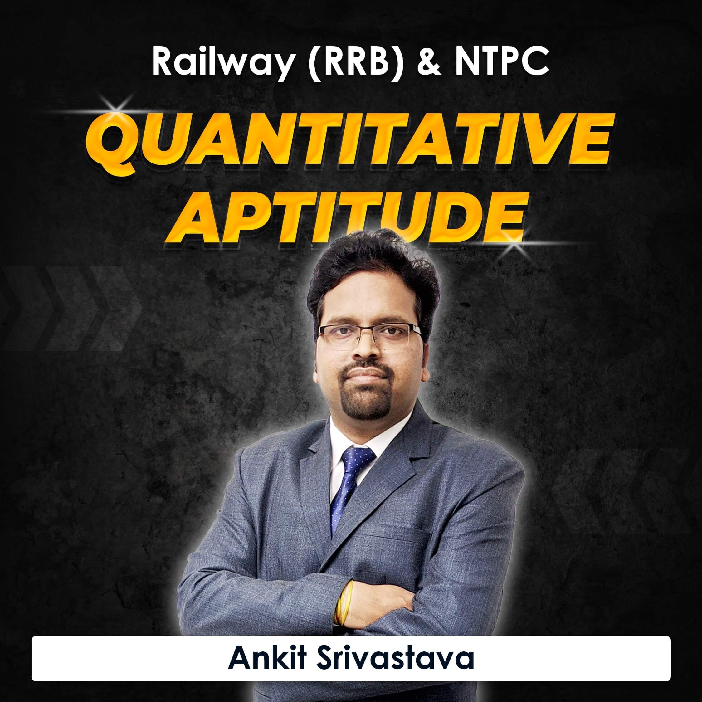Quantitative Aptitude for Railway (RRB) & NTPC
