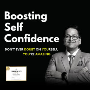 Boosting Self Confidence