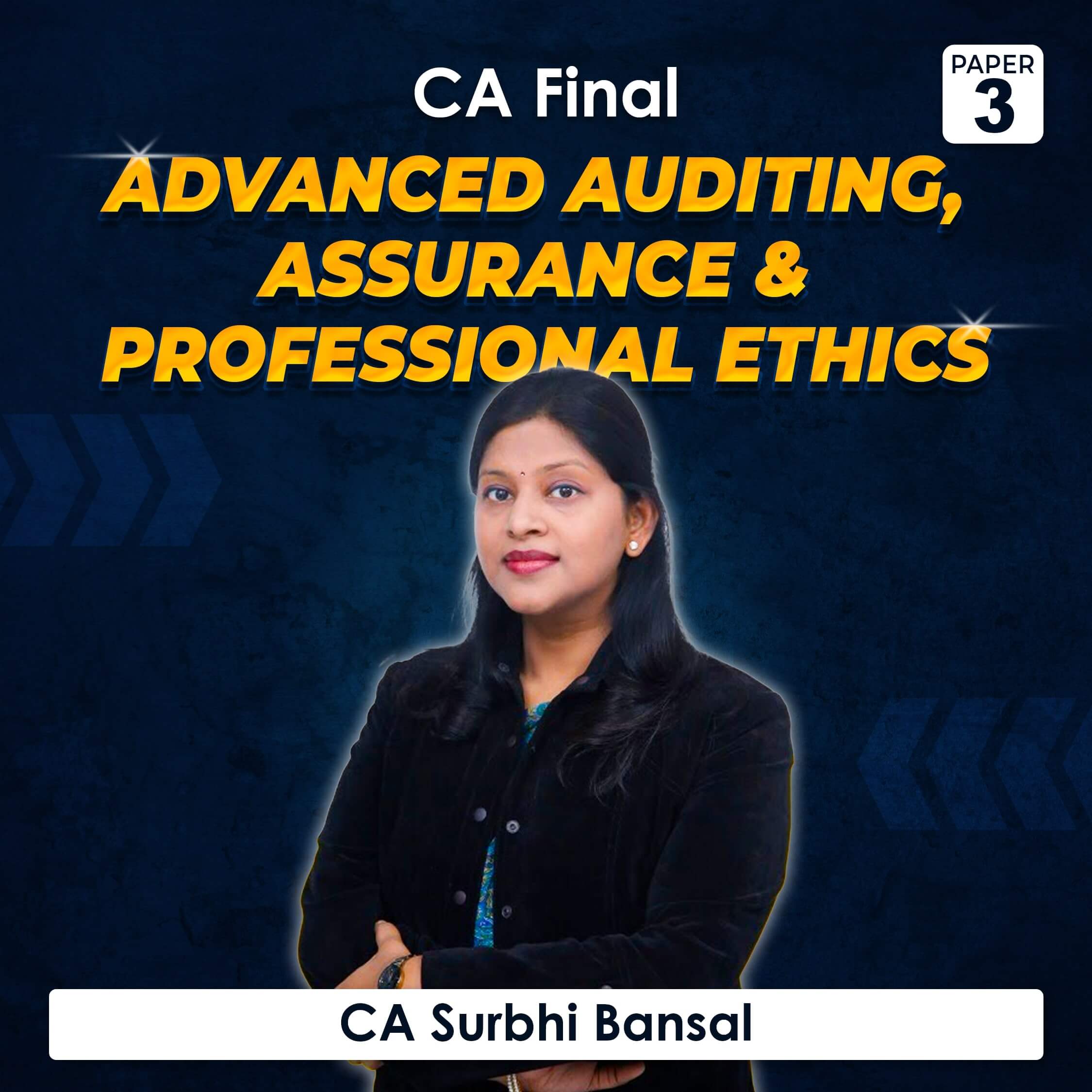 Paper 3 – Advanced Auditing, Assurance & Professional Ethics (CA Final Group I) by CA Surbhi Bansal