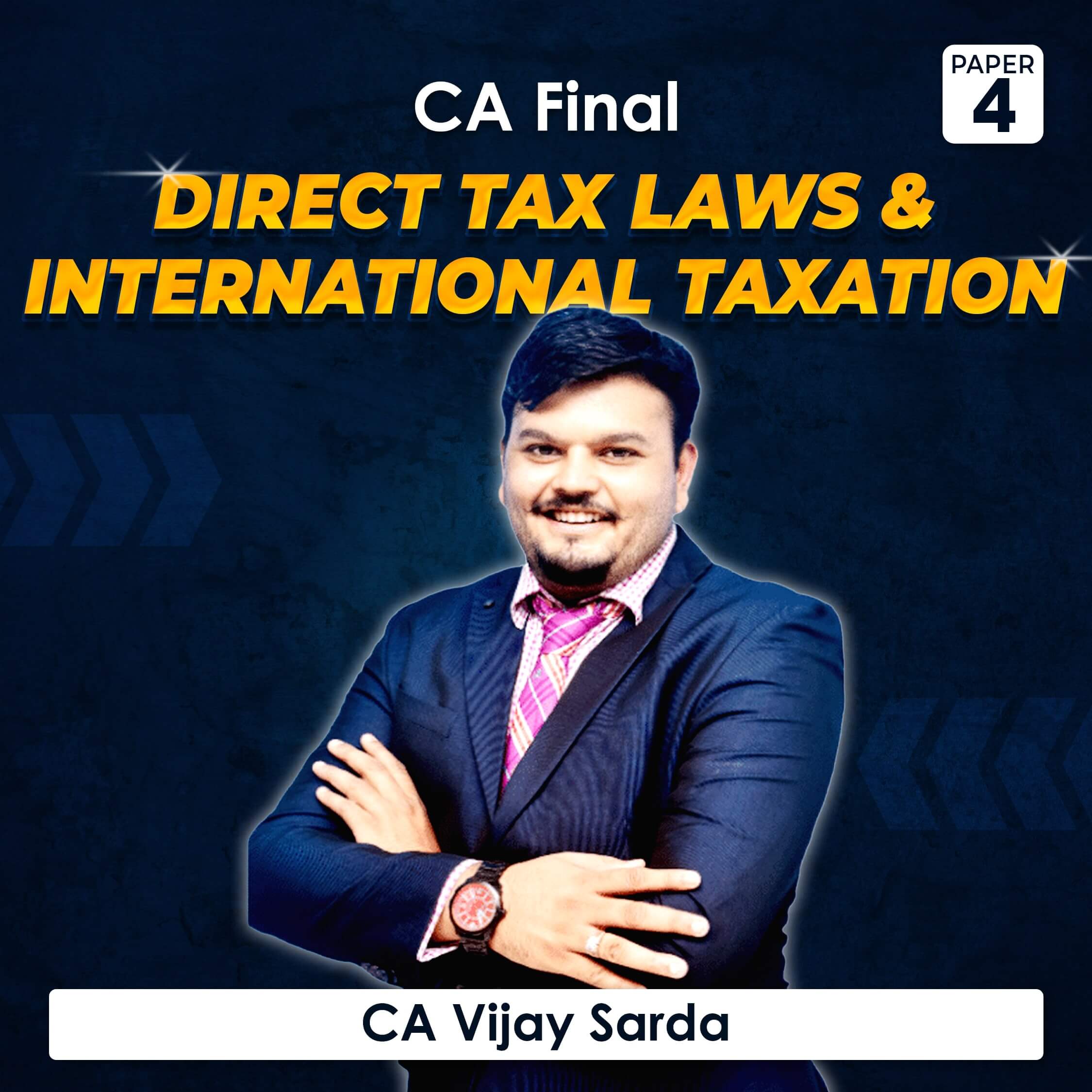 Paper 4 – Direct Tax Laws & International Taxation (CA Final Group II) by CA Vijay Sarda