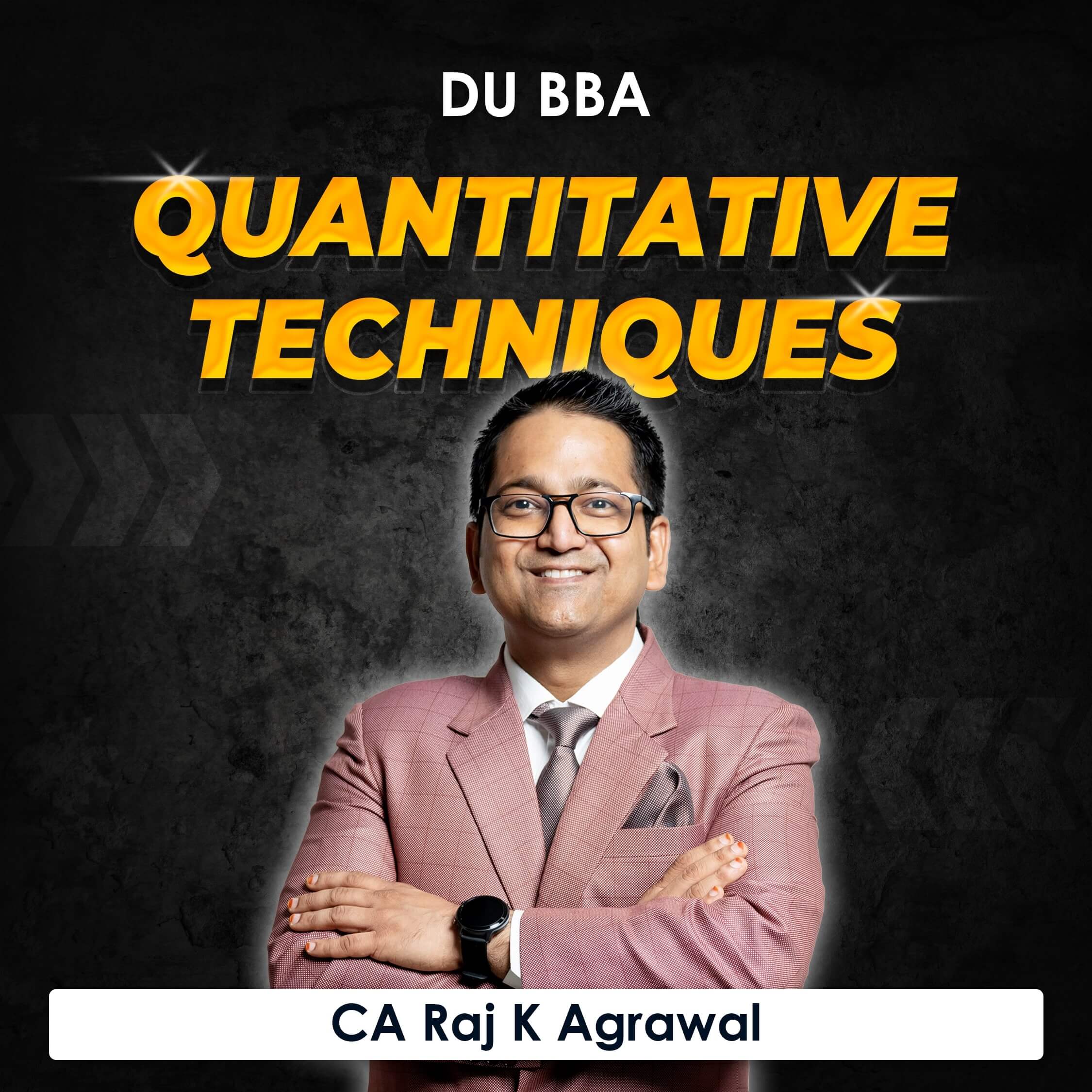 Quantitative Techniques for BBA DU (Delhi University) by CA Raj K Agrawal